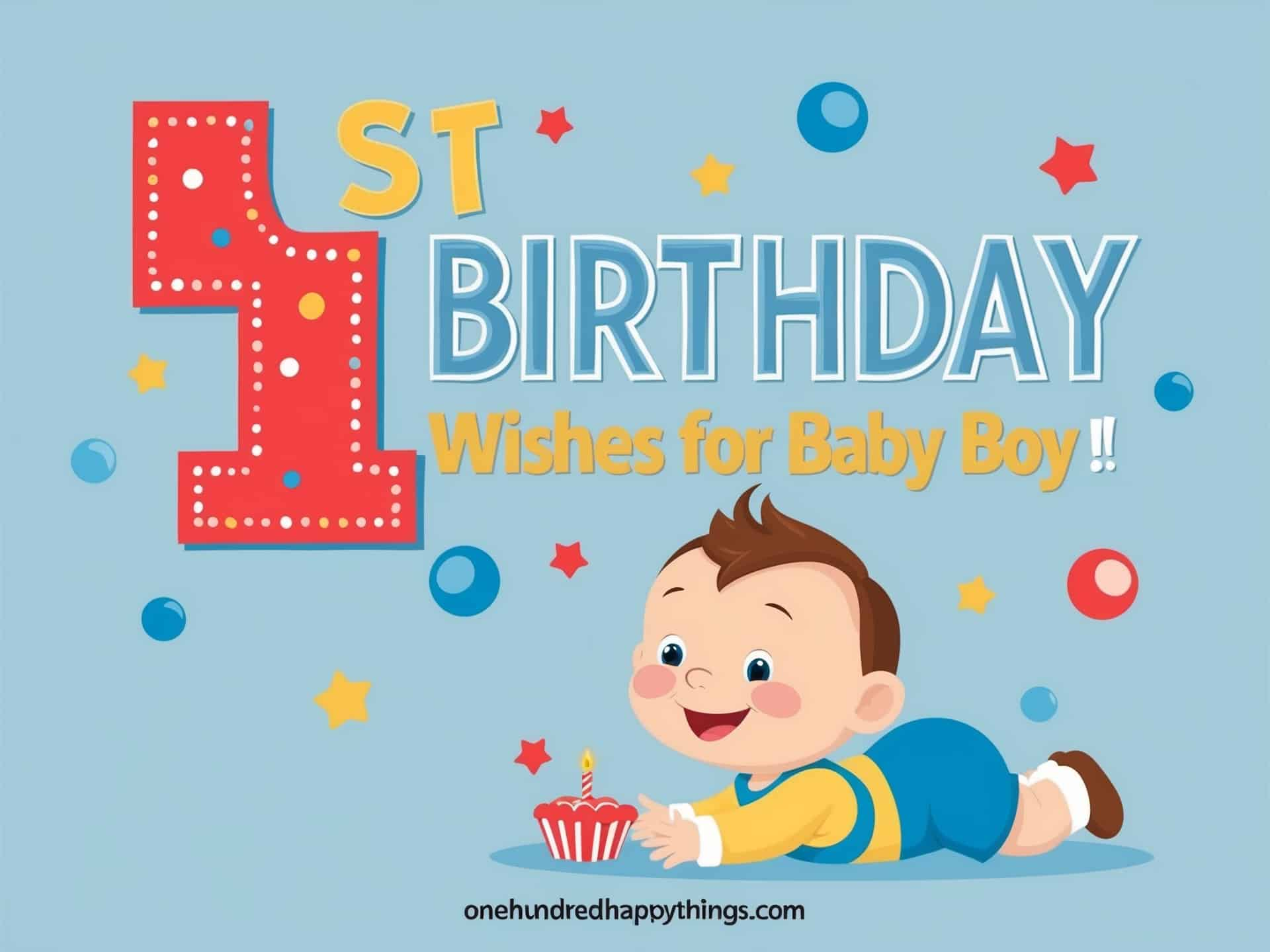 100+ Best 1st Birthday Wishes for Baby Boy to Celebrate His Special Day