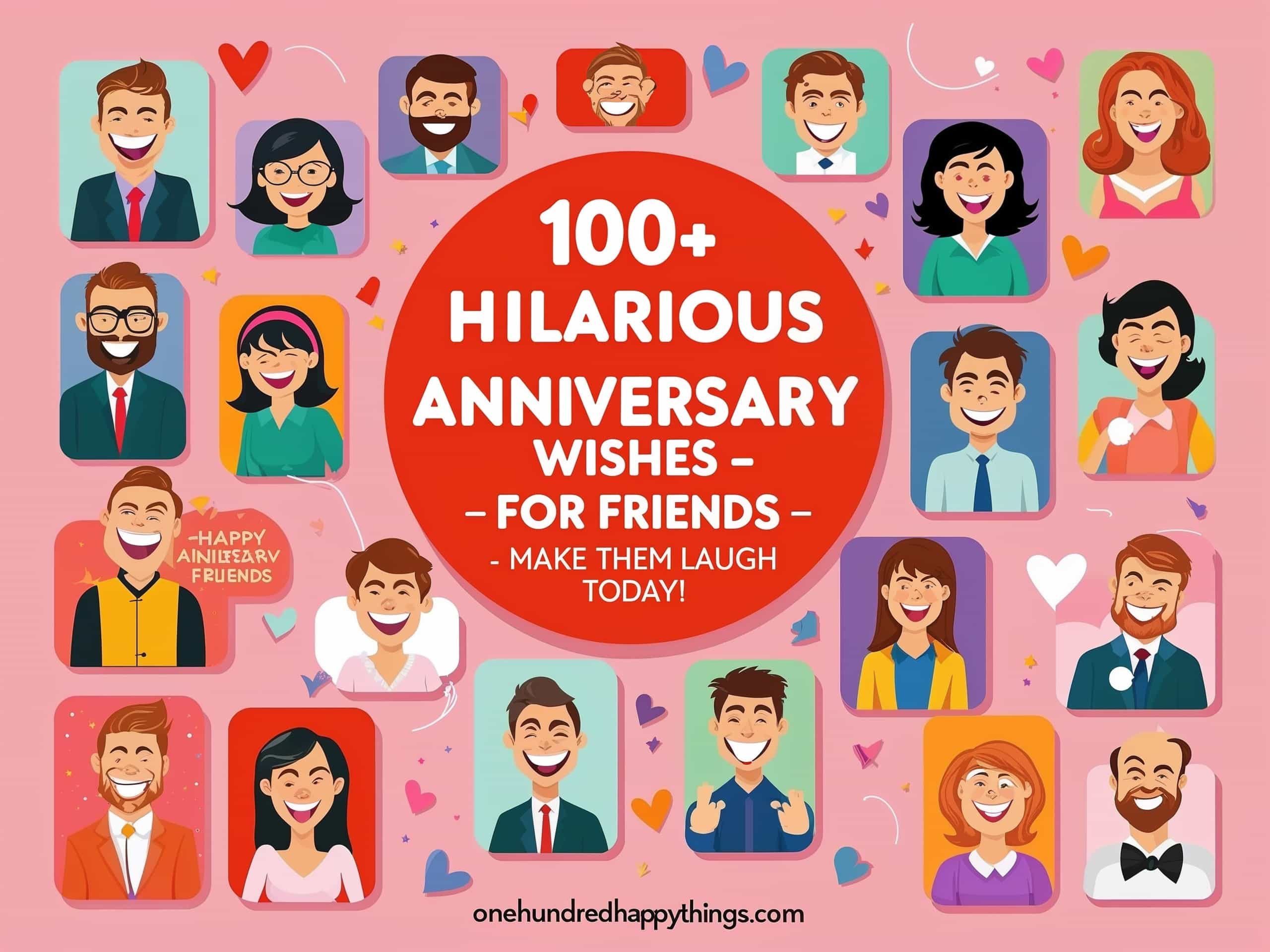 100+ Hilarious Anniversary Wishes for Friends Funny – Make Them Laugh Today!