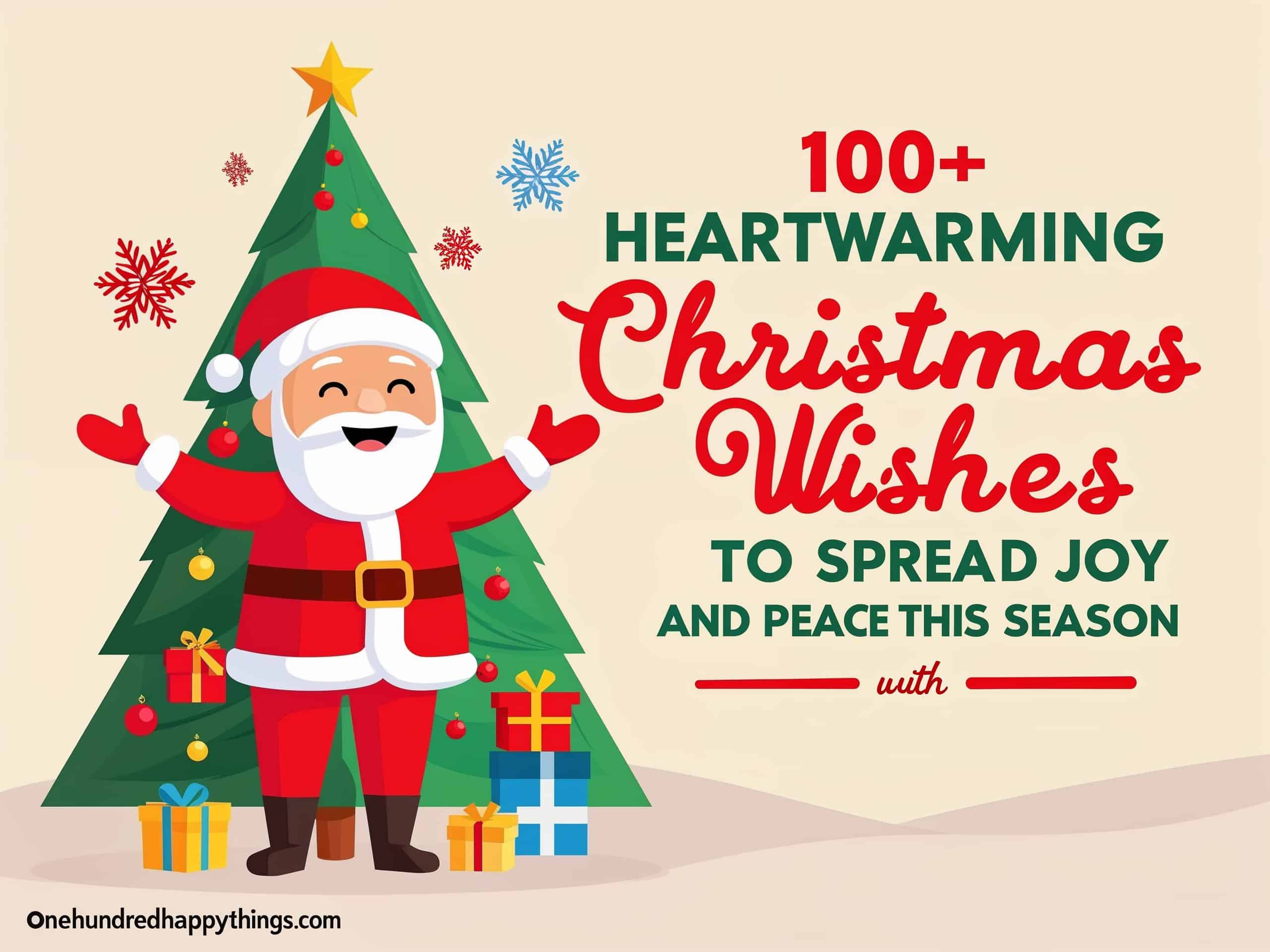 100+ Heartwarming Christmas Wishes Quotes to Spread Joy and Peace This Season