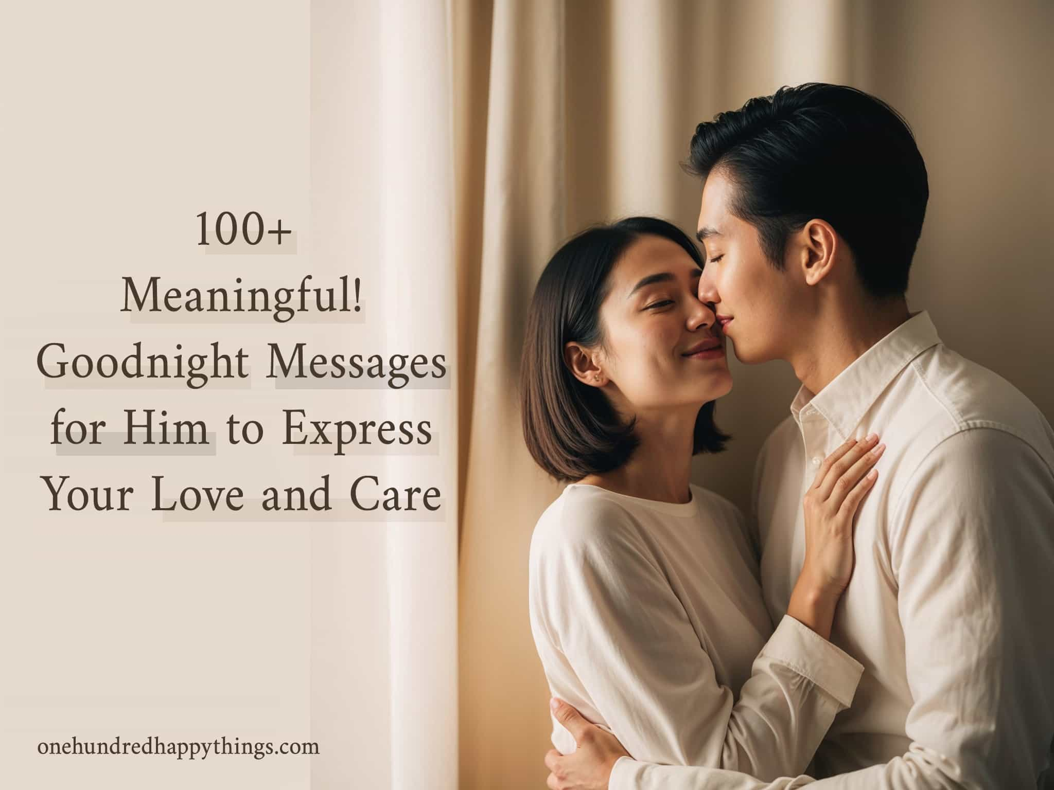 100+ Meaningful Goodnight Messages for Him to Express Your Love and Care