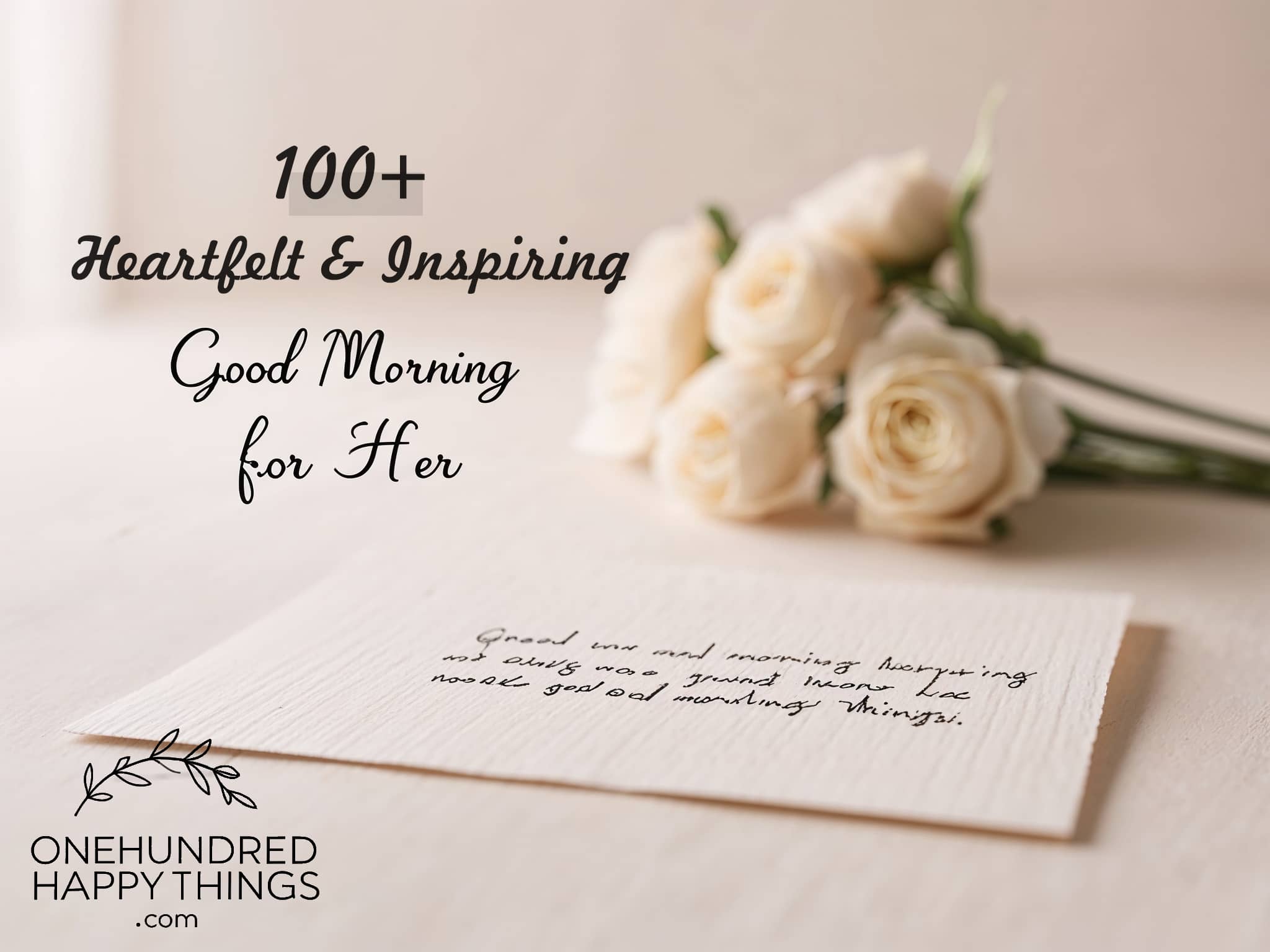 100+ Long Good Morning Messages for Her That Touch the Heart – Heartfelt & Inspiring