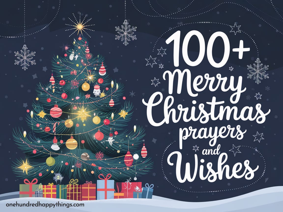 100+ Merry Christmas Prayers and Wishes to Spread Joy and Blessings