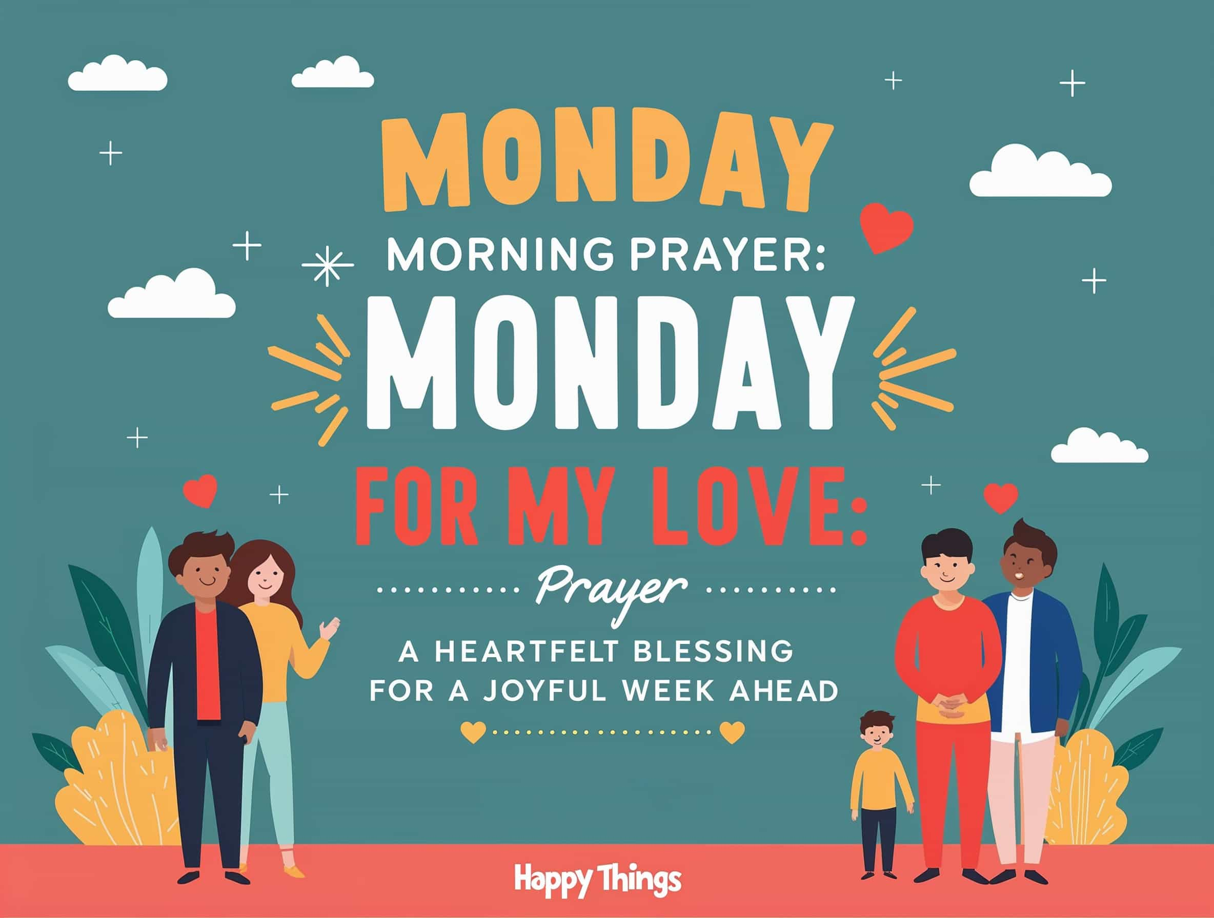 Monday Morning Prayer for My Love: A Heartfelt Blessing for a Joyful Week Ahead